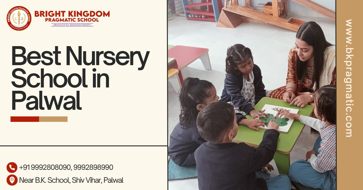 Best Nursery School in Palwal